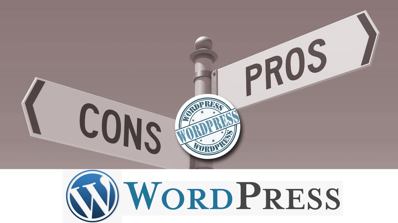 You are currently viewing What are the WordPress Pros and Cons in 2021? An Honest Opinion