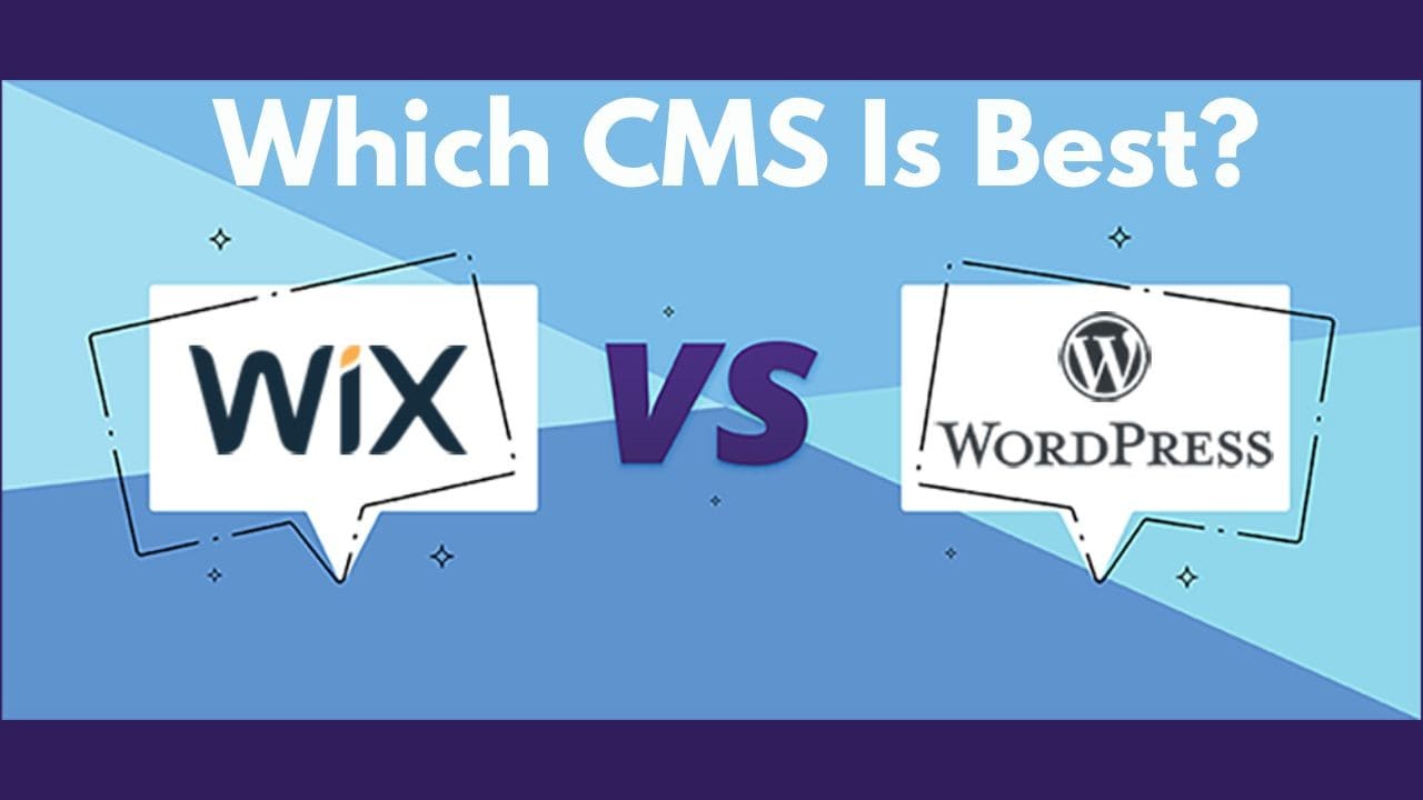 You are currently viewing Wix Vs WordPress: Which CMS You Should Choose?